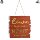 Load image into Gallery viewer, Love Begins At Home Dangler - Wooden and Acrylic Theme Gift Kya De